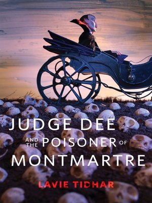 cover image of Judge Dee and the Poisoner of Montmartre